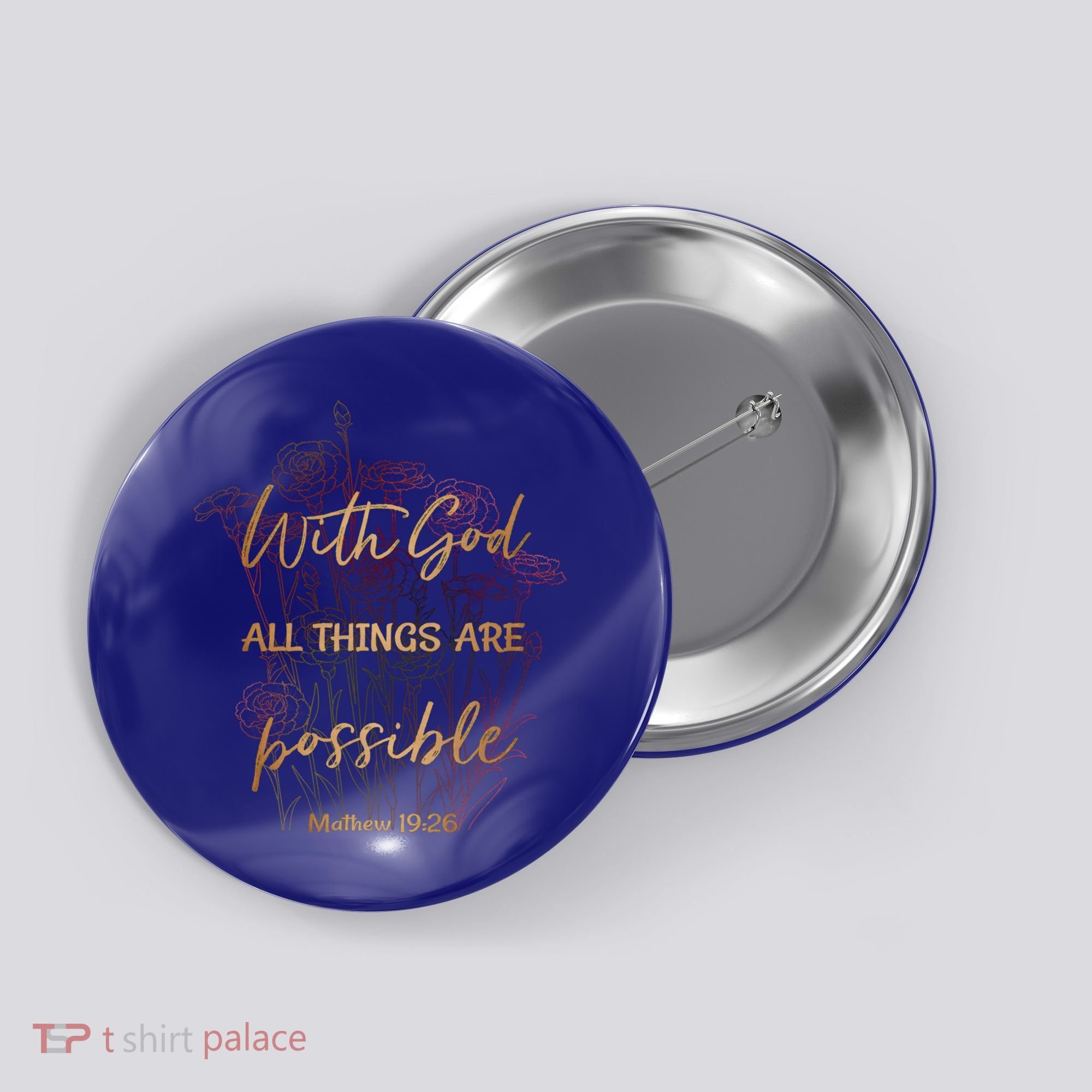 Christian Funny Gift With God All Things Possible Button
