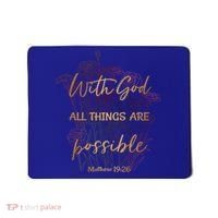 Christian Funny Gift With God All Things Possible Mousepad thumb 0