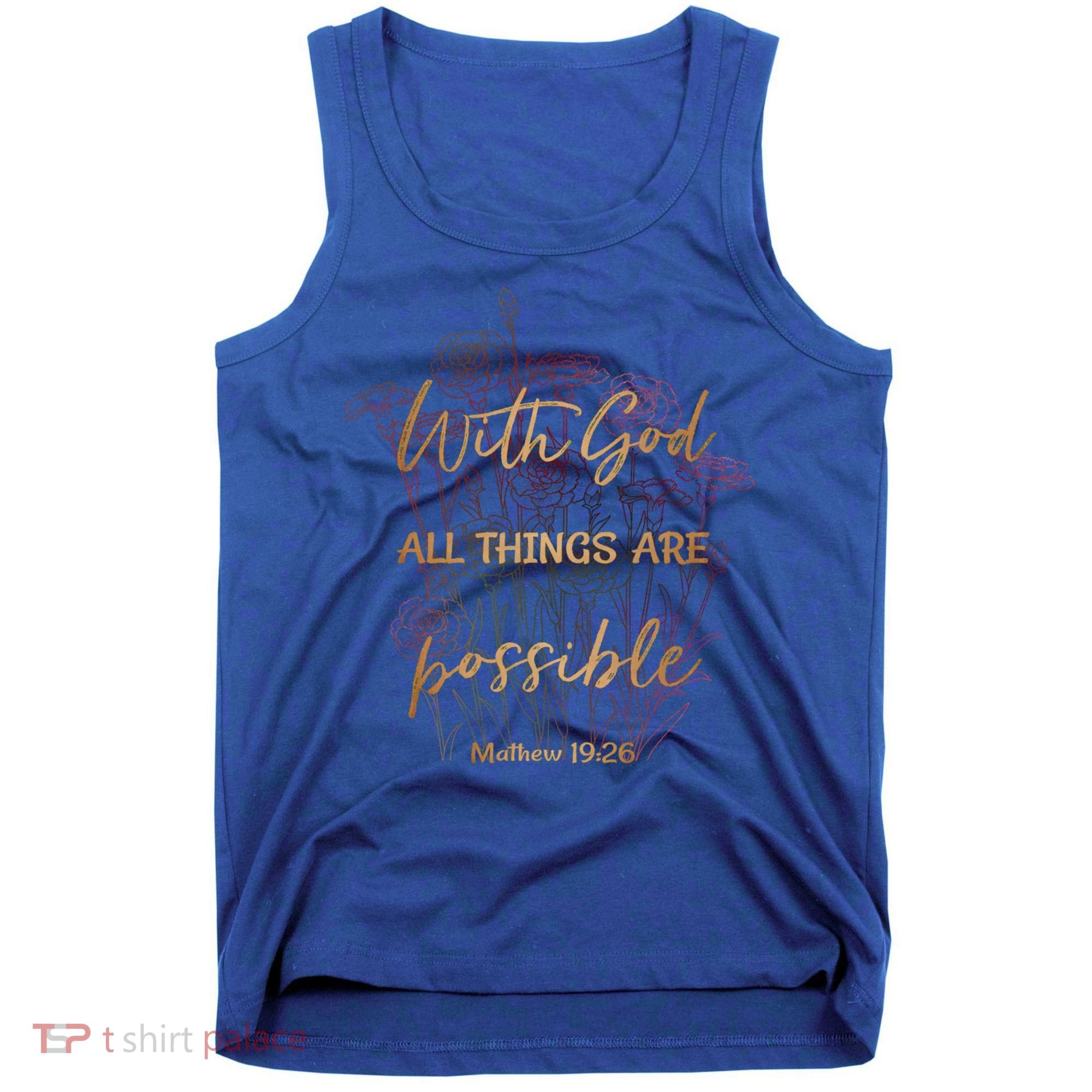 Christian Funny Gift With God All Things Possible Tank Top