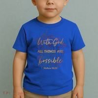 Christian Funny Gift With God All Things Possible Toddler T-Shirt thumb 2