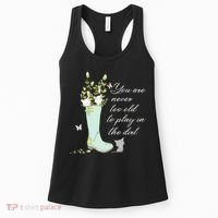 Cats Funny Gardener Gardening Never Too Old To Play In Dirt Women's Tank Top thumb 0
