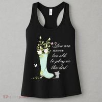 Cats Funny Gardener Gardening Never Too Old To Play In Dirt Women's Tank Top thumb 3