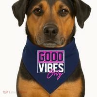 Cool Funny Good Vibes Only USA-Made Doggie Bandana thumb 1