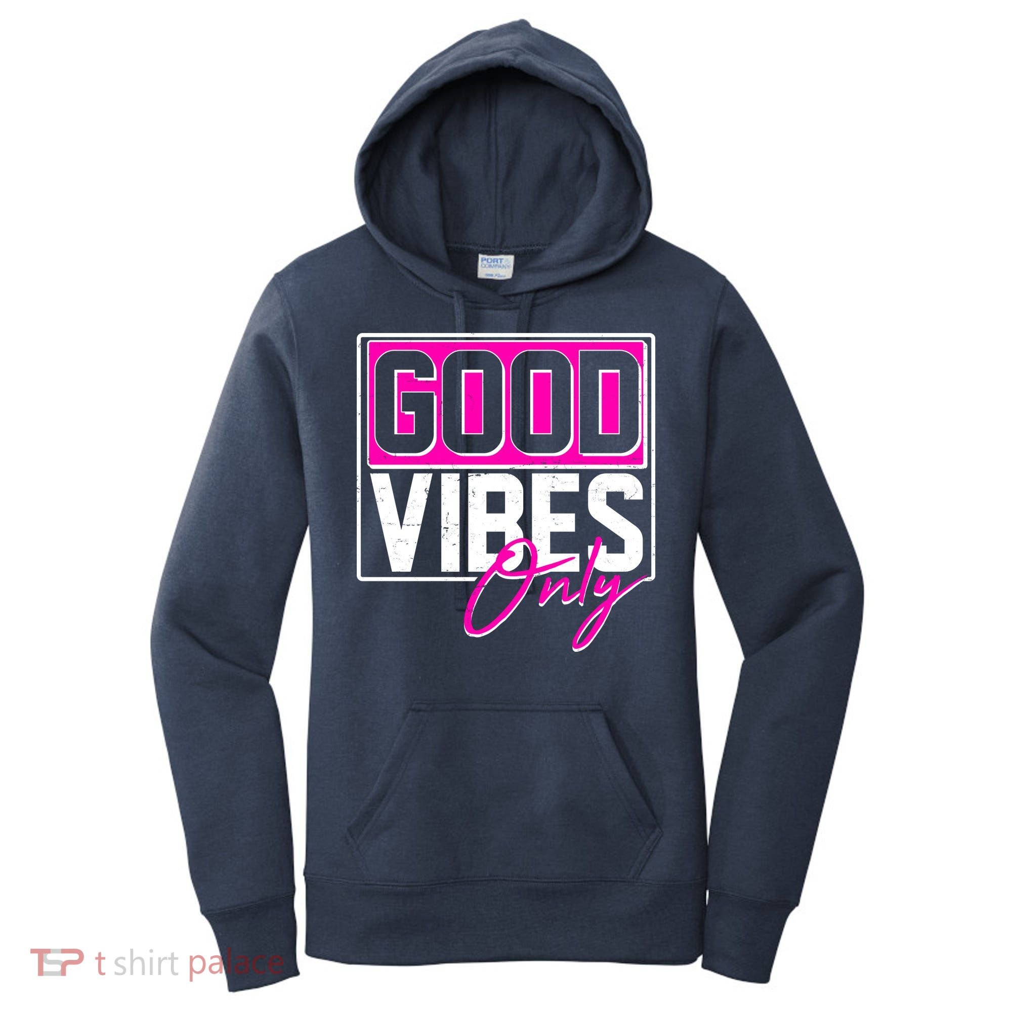 Cool Funny Good Vibes Only Women's Hoodie