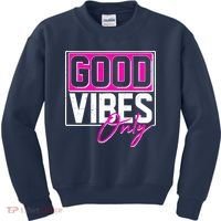 Cool Funny Good Vibes Only Kids Sweatshirt thumb 0