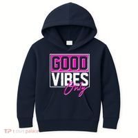 Cool Funny Good Vibes Only Kids Hoodie thumb 0
