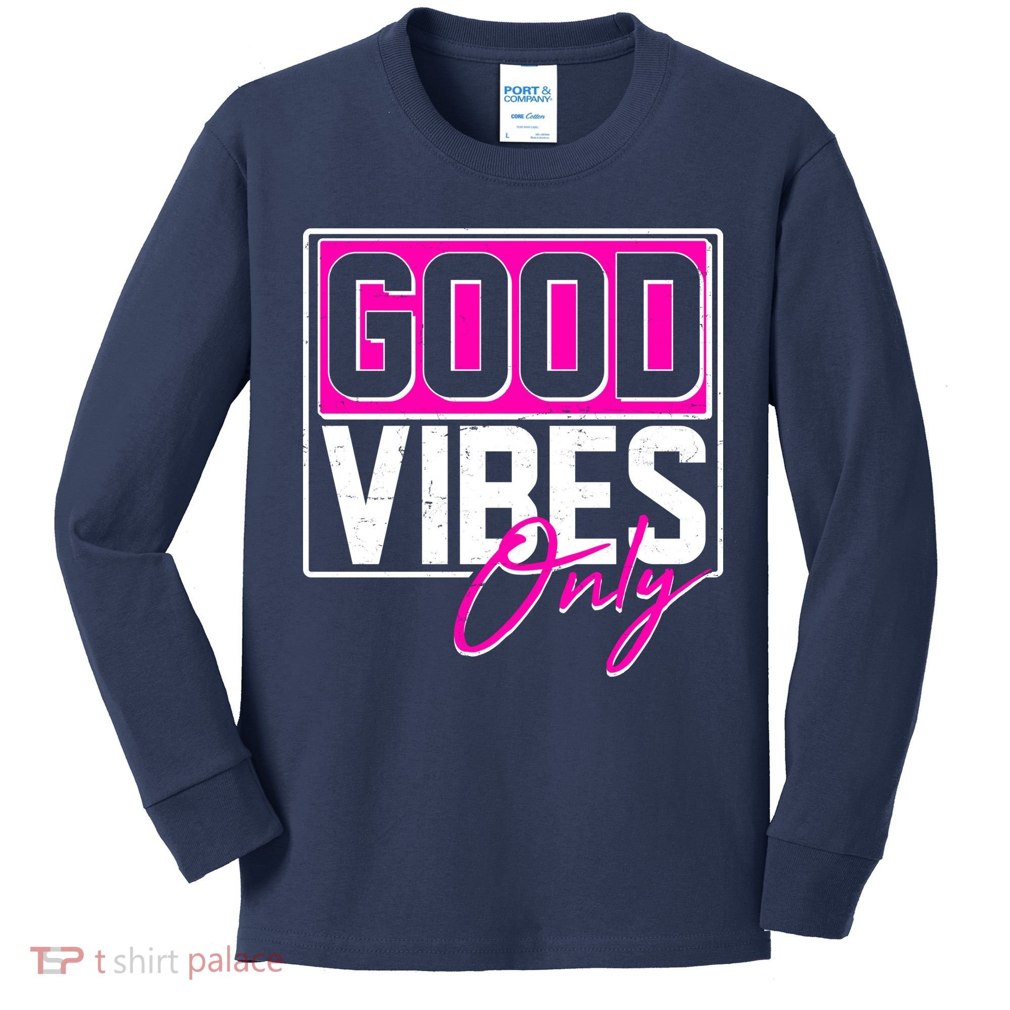 Cool Funny Good Vibes Only Kids Long Sleeve Shirt
