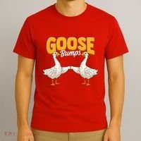 Cute & Funny Goose Bumps Goosebumps Animal Pun T-Shirt thumb 3