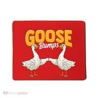 Cute & Funny Goose Bumps Goosebumps Animal Pun Mousepad thumb 0