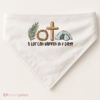 Christian Faith Happy Easter Day A Lot Can Happen In 7 Days USA-Made Doggie Bandana thumb 0