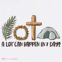 Christian Faith Happy Easter Day A Lot Can Happen In 7 Days Hoodie thumb 2