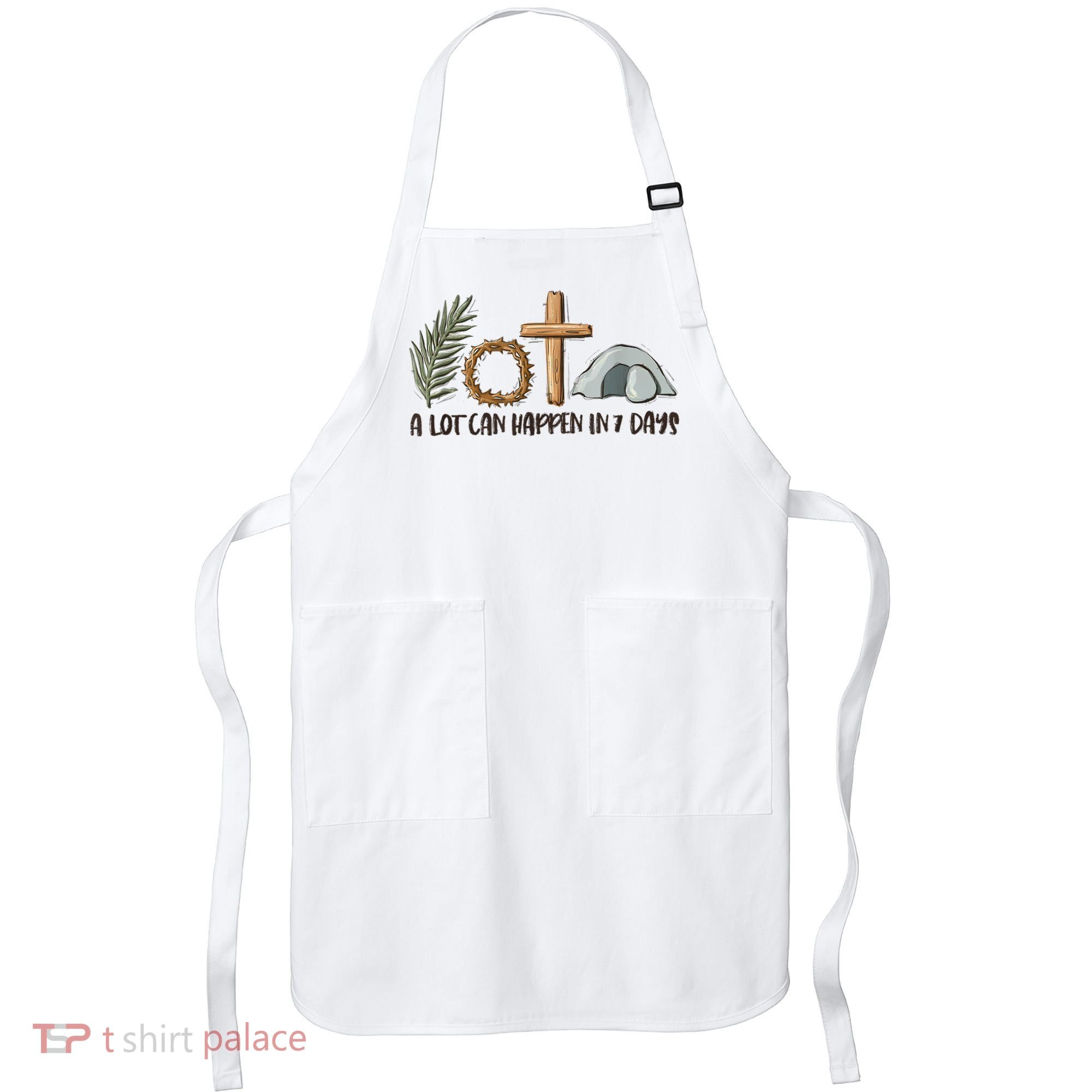 Christian Faith Happy Easter Day A Lot Can Happen In 7 Days Apron