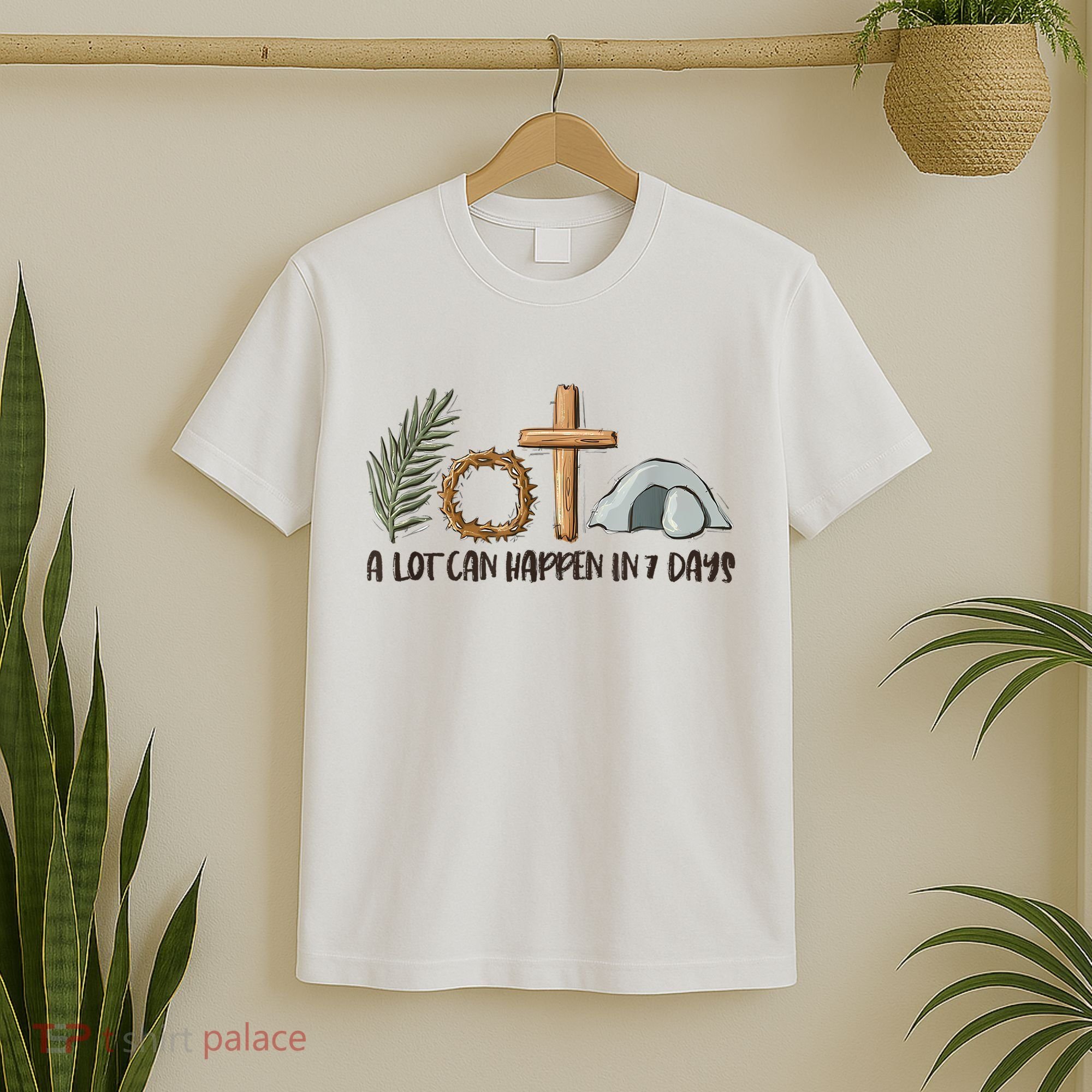 Christian Faith Happy Easter Day A Lot Can Happen In 7 Days T-Shirt