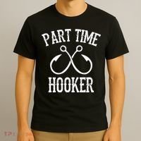 Classic Fishing Hooks Part Time Hooker T-Shirt thumb 3
