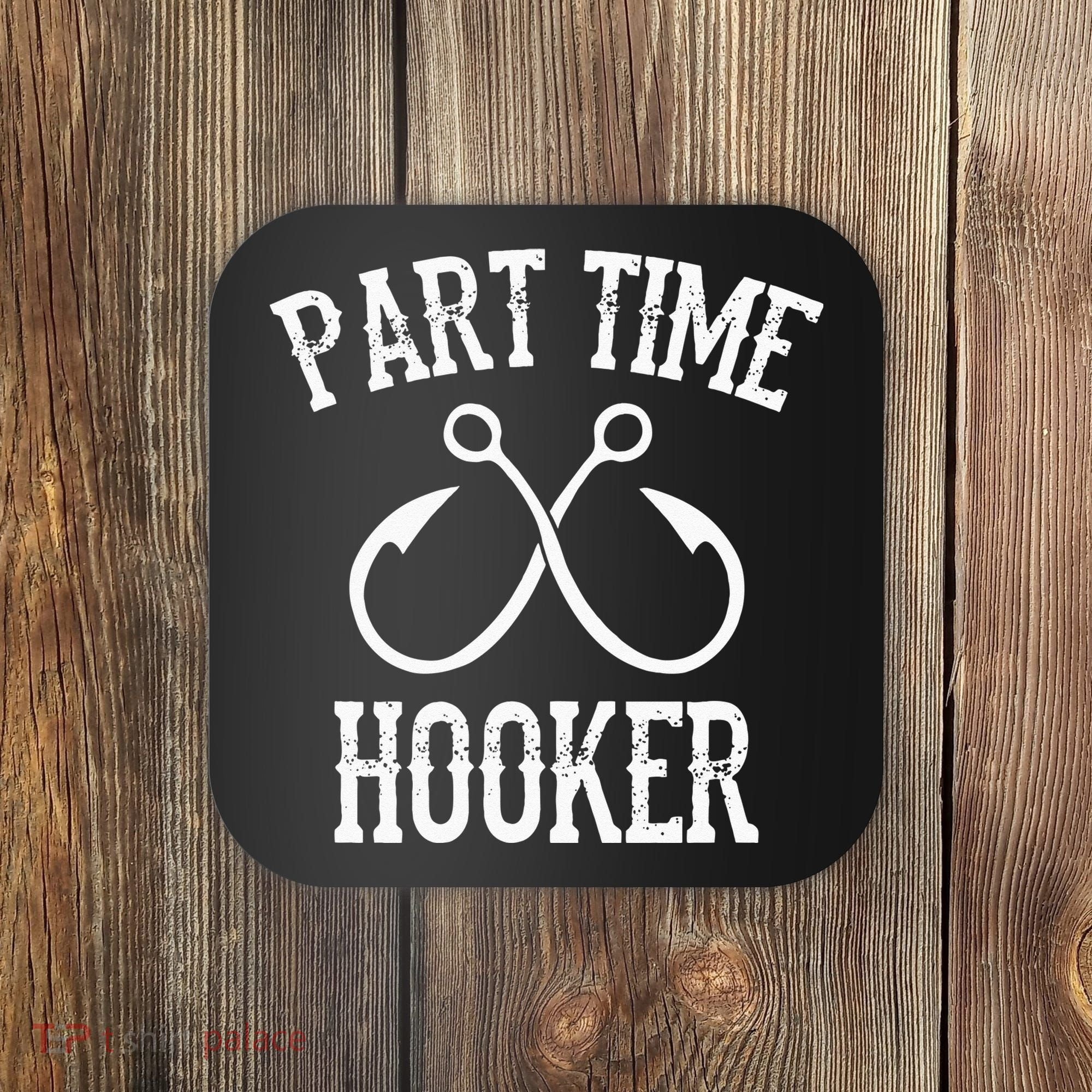 Classic Fishing Hooks Part Time Hooker Coaster