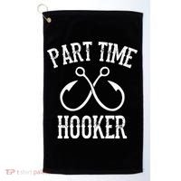 Classic Fishing Hooks Part Time Hooker Golf Towel thumb 0