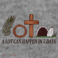 Christian Faith Happy Easter Day A Lot Can Happen In 7 Days Toddler Hoodie thumb 2