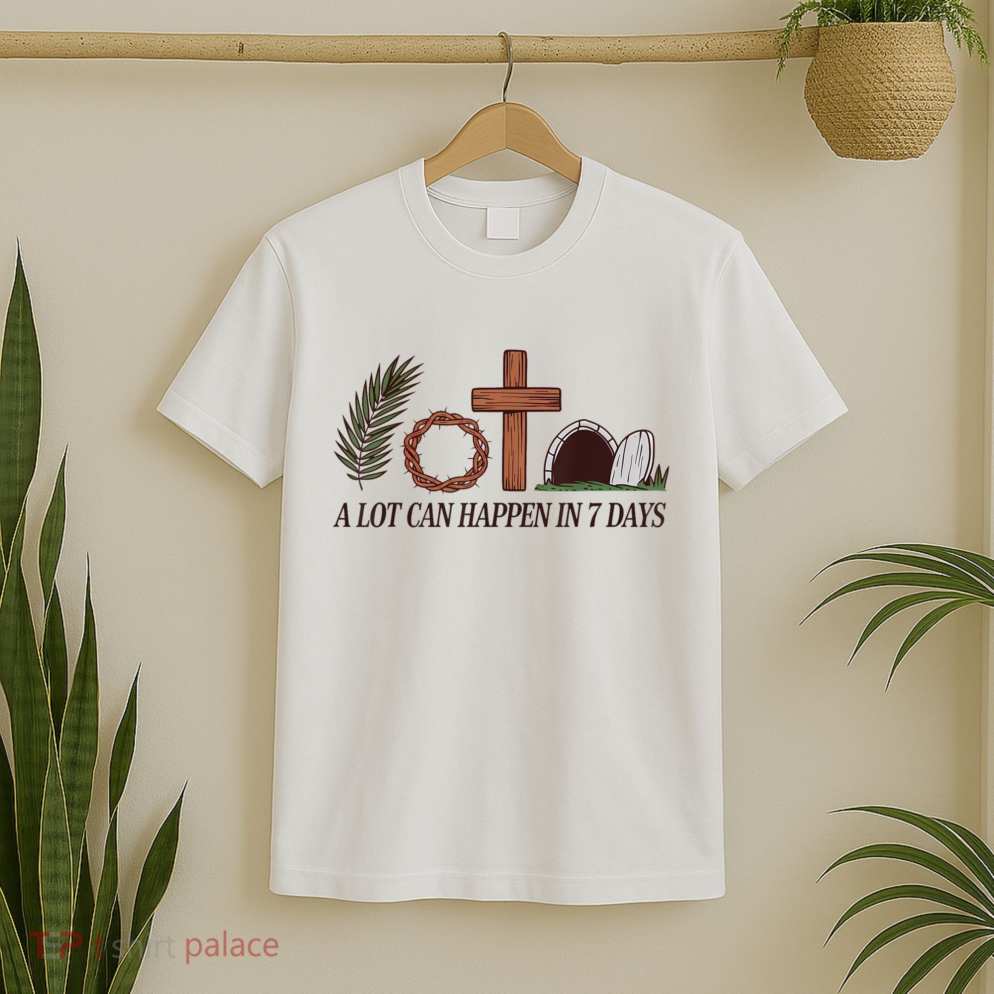 Christian Faith Happy Easter Day A Lot Can Happen In 7 Days T-Shirt