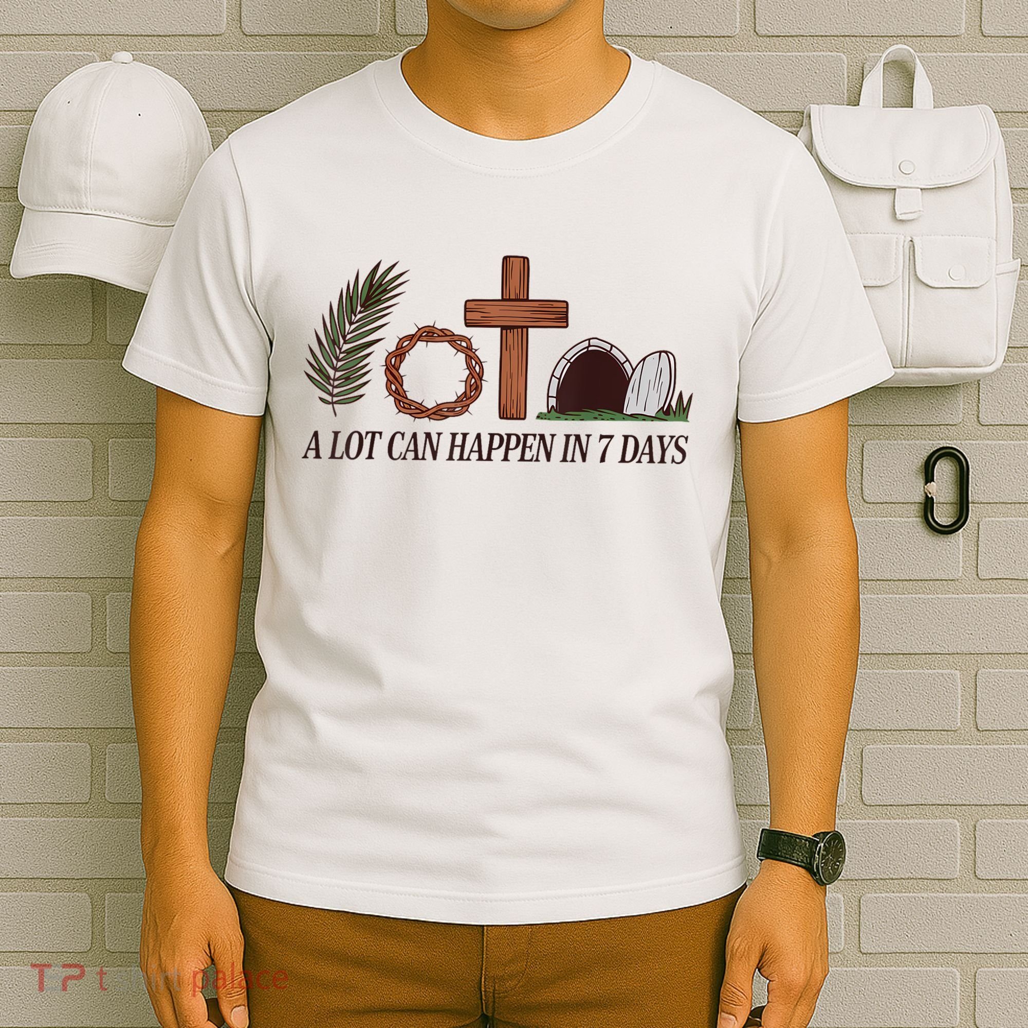 Christian Faith Happy Easter Day A Lot Can Happen In 7 Days T-Shirt