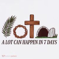 Christian Faith Happy Easter Day A Lot Can Happen In 7 Days Kids T-Shirt thumb 4