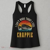 Crappie Fishing I CanT Work Today I Feel Crappie Funny Fish Women's Tank Top thumb 3