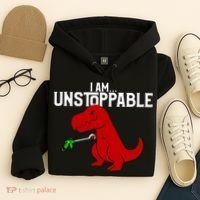 Cute & Funny I Am Unstoppable TRex Dinosaur TShirt Hoodie thumb 4