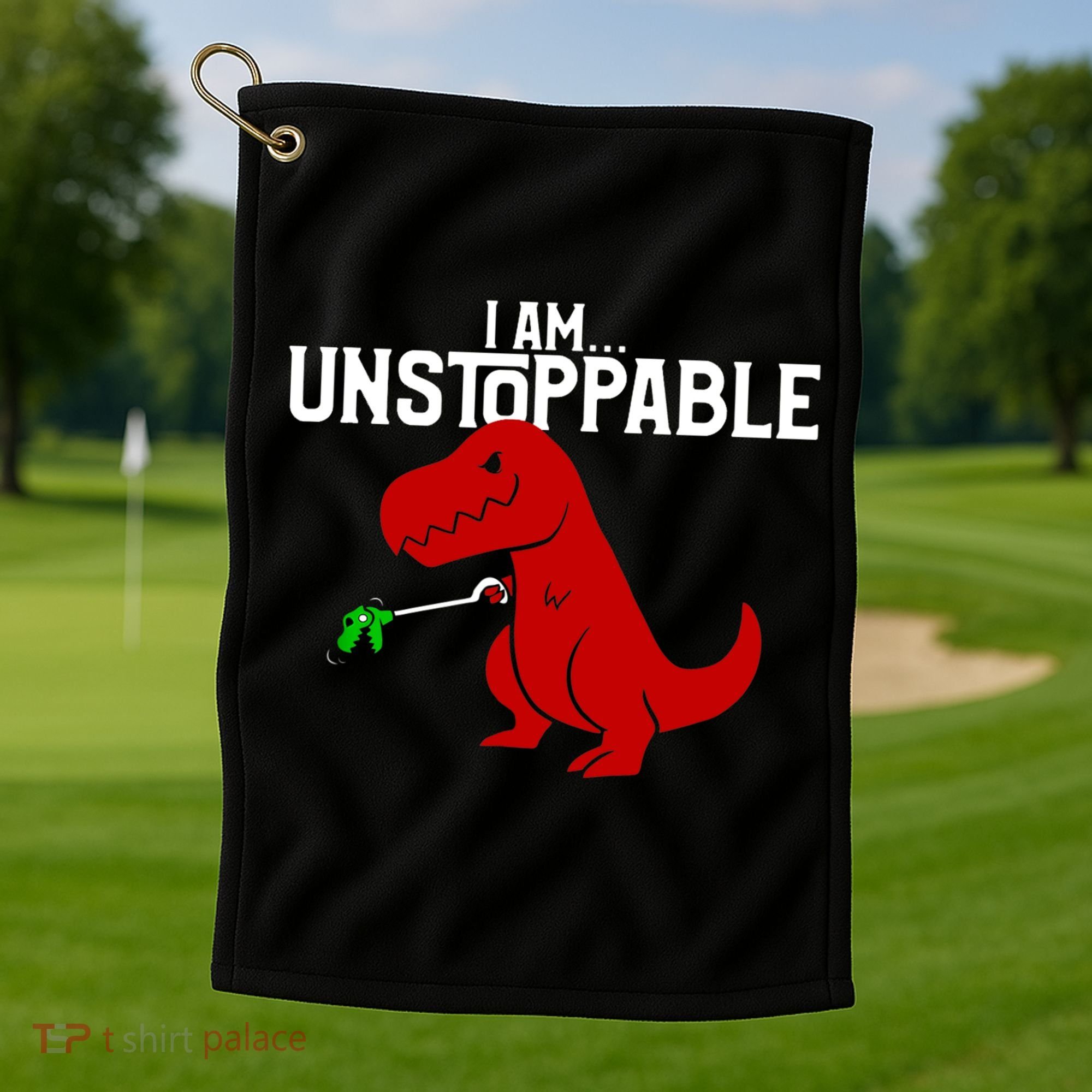 Cute & Funny I Am Unstoppable TRex Dinosaur TShirt Golf Towel