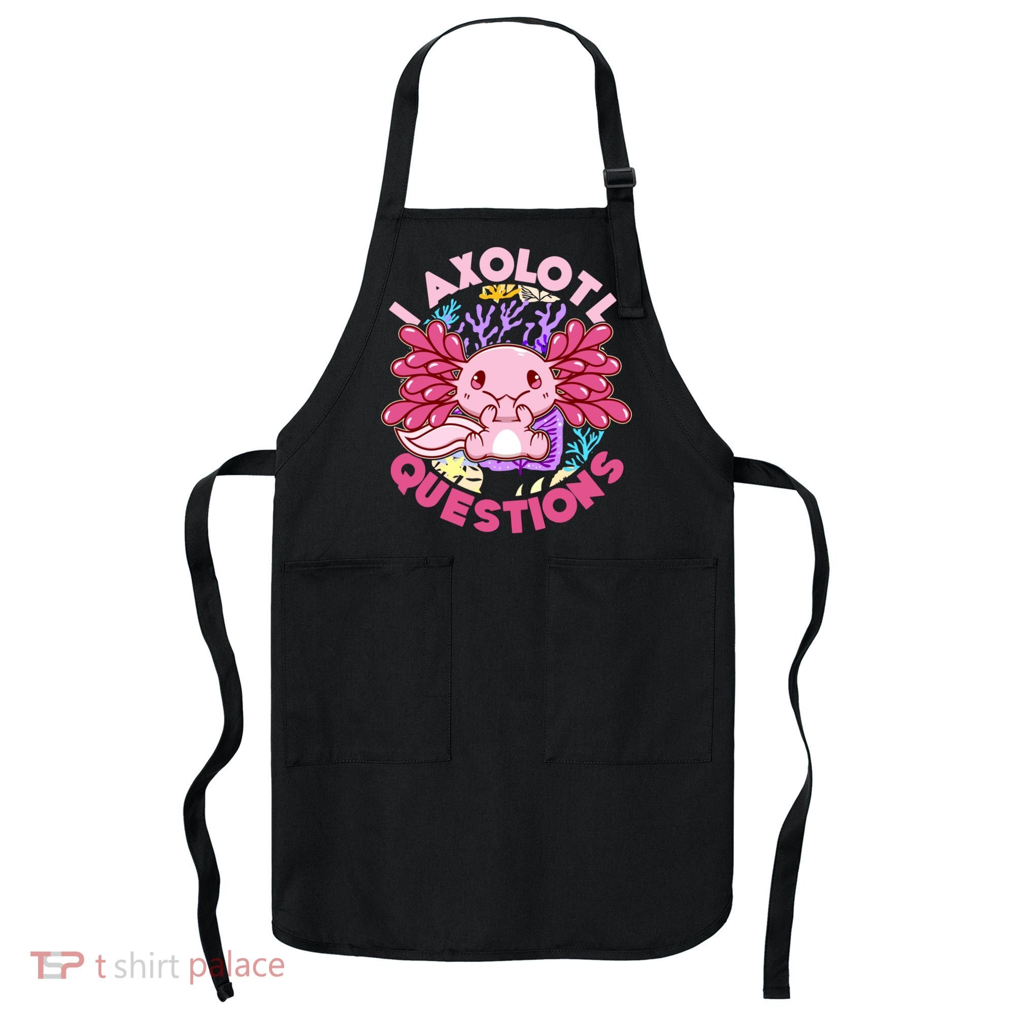 Cute Funny I Axolotl Questions Apron