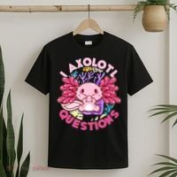 Cute Funny I Axolotl Questions T-Shirt thumb 2