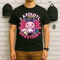 Cute Funny I Axolotl Questions T-Shirt thumb 6