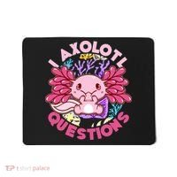 Cute Funny I Axolotl Questions Mousepad thumb 0