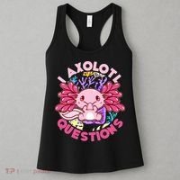 Cute Funny I Axolotl Questions Women's Tank Top thumb 3
