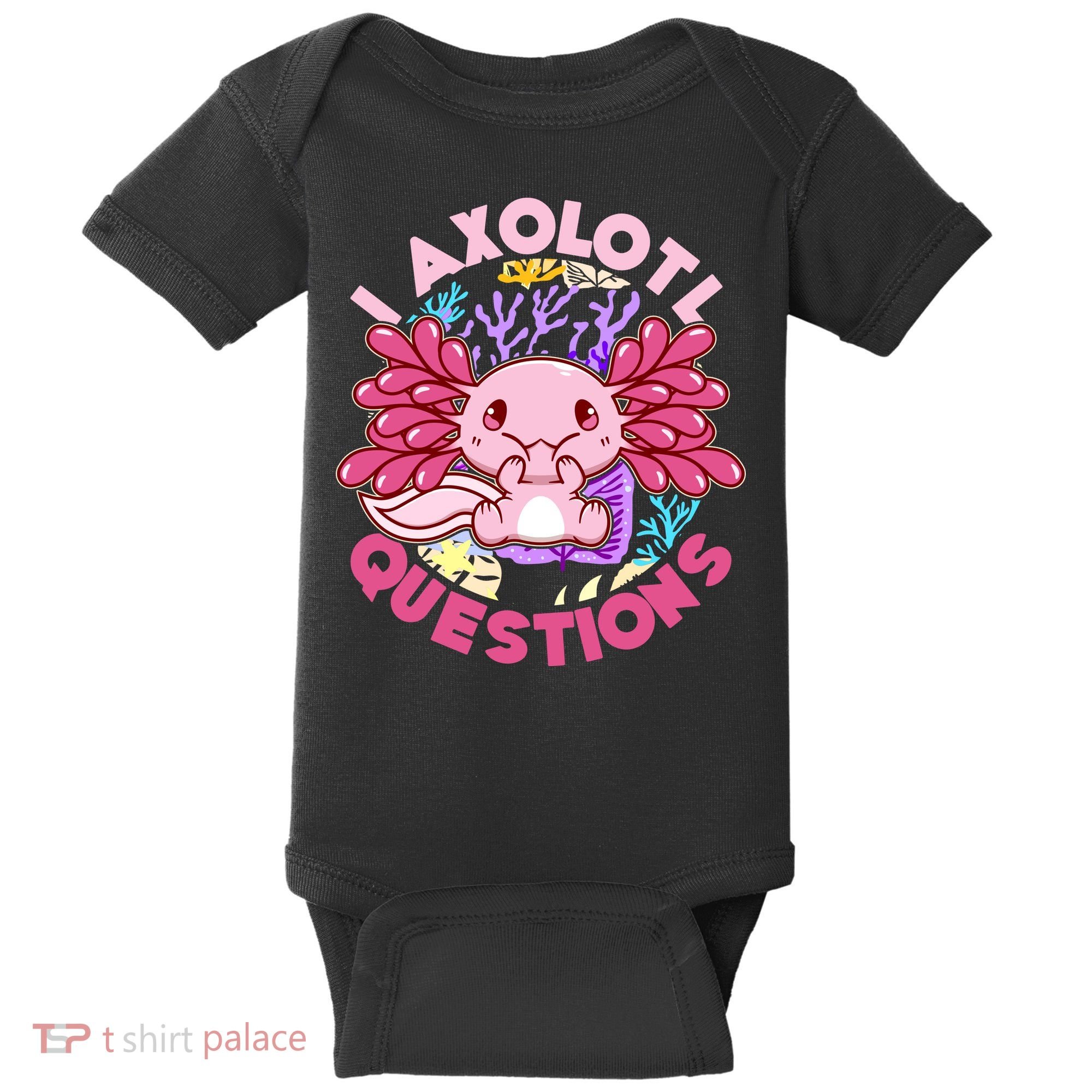 Cute Funny I Axolotl Questions Baby Bodysuit