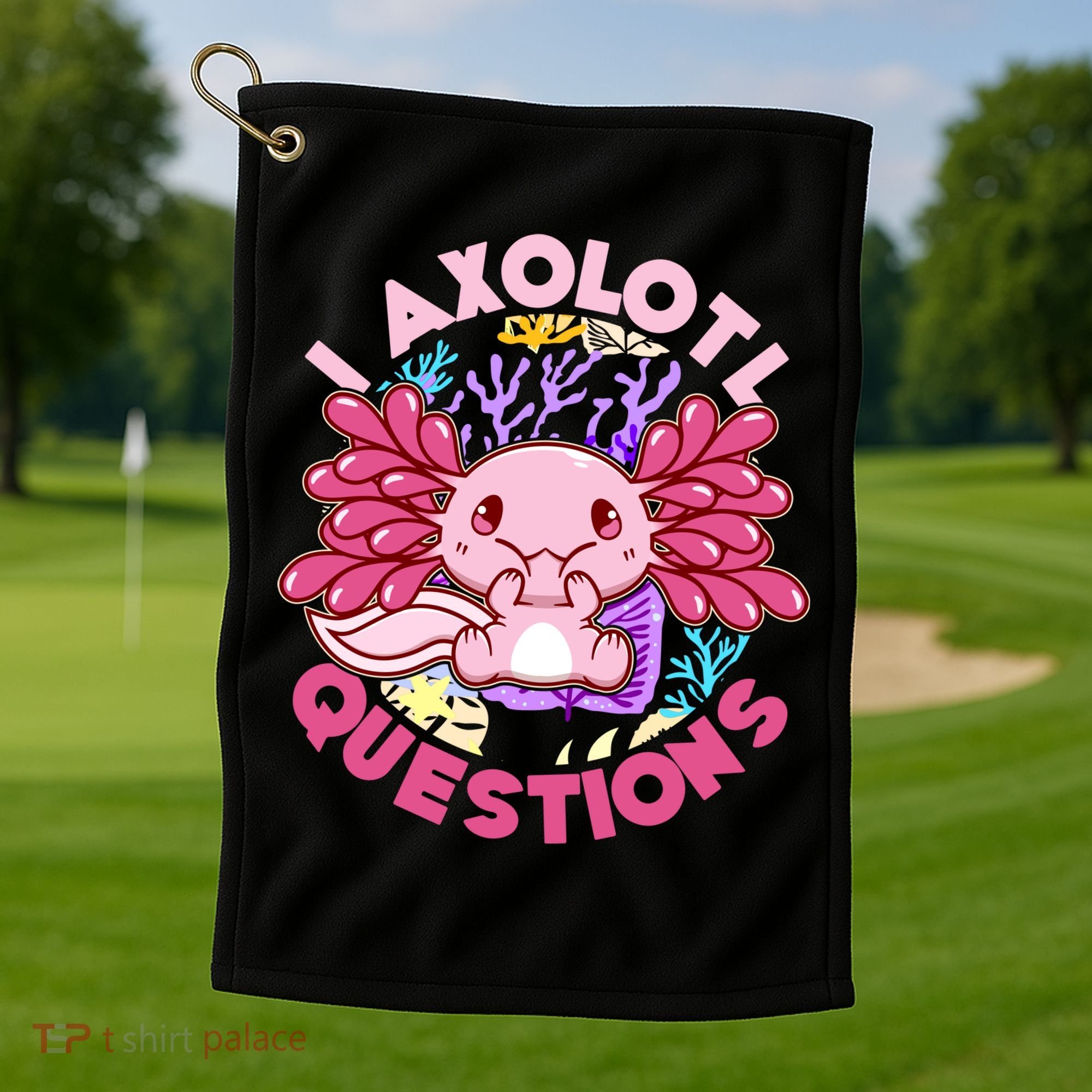 Cute Funny I Axolotl Questions Golf Towel