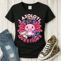 Cute Funny I Axolotl Questions Women's T-Shirt thumb 3