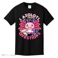 Cute Funny I Axolotl Questions Kids T-Shirt thumb 0