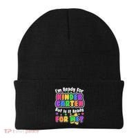 Cute Funny I'm Ready For Kindergarten But Is It Ready For Me Beanie thumb 0