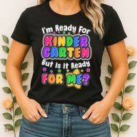 Cute Funny I'm Ready For Kindergarten But Is It Ready For Me Women's T-Shirt thumb 2