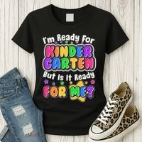 Cute Funny I'm Ready For Kindergarten But Is It Ready For Me Women's T-Shirt thumb 3