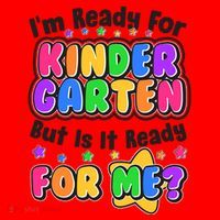 Cute Funny I'm Ready For Kindergarten But Is It Ready For Me Santa Hat thumb 1