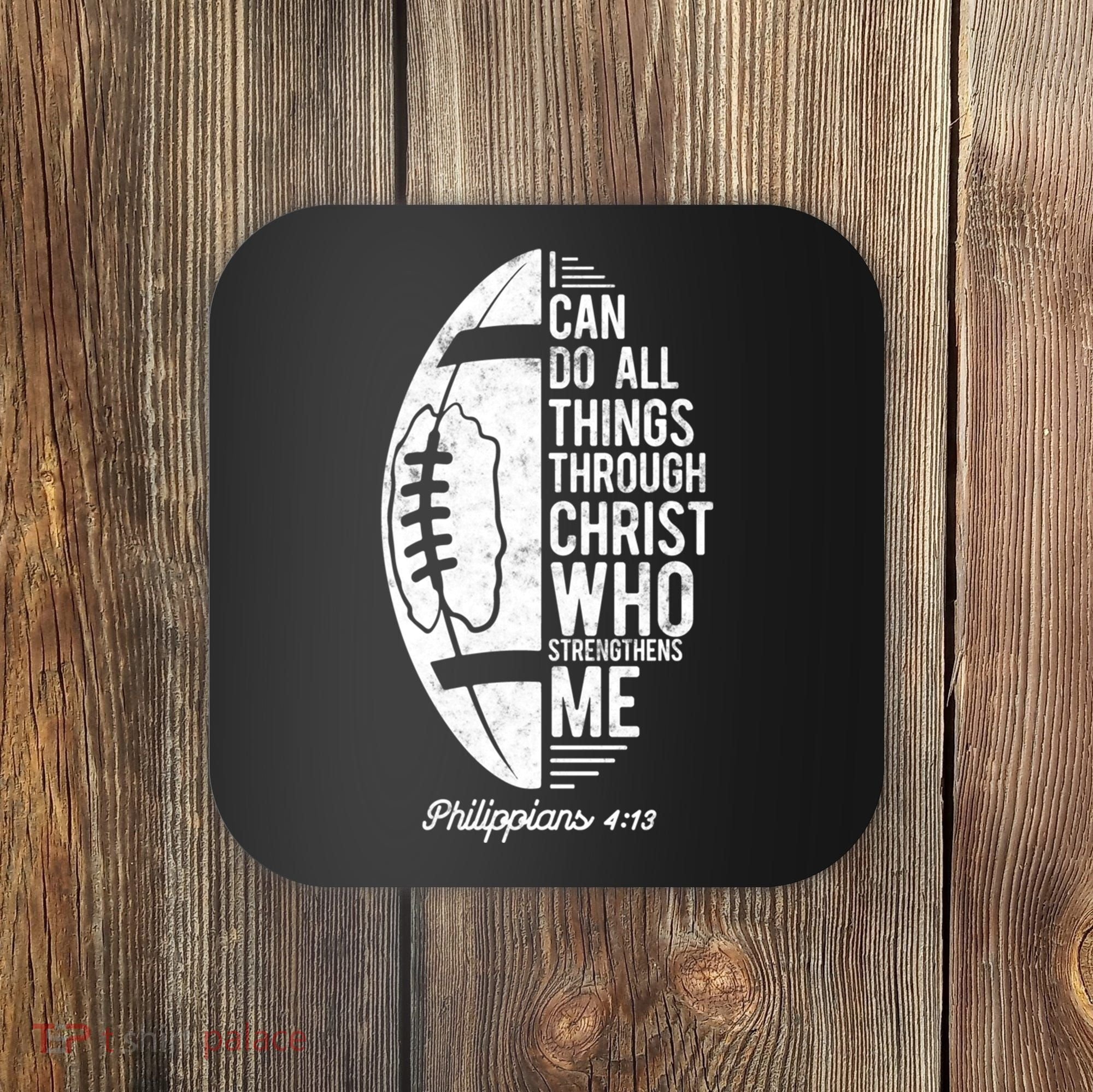 Christian Football I Can Do All Things Philippians 4 13 Gift Coaster