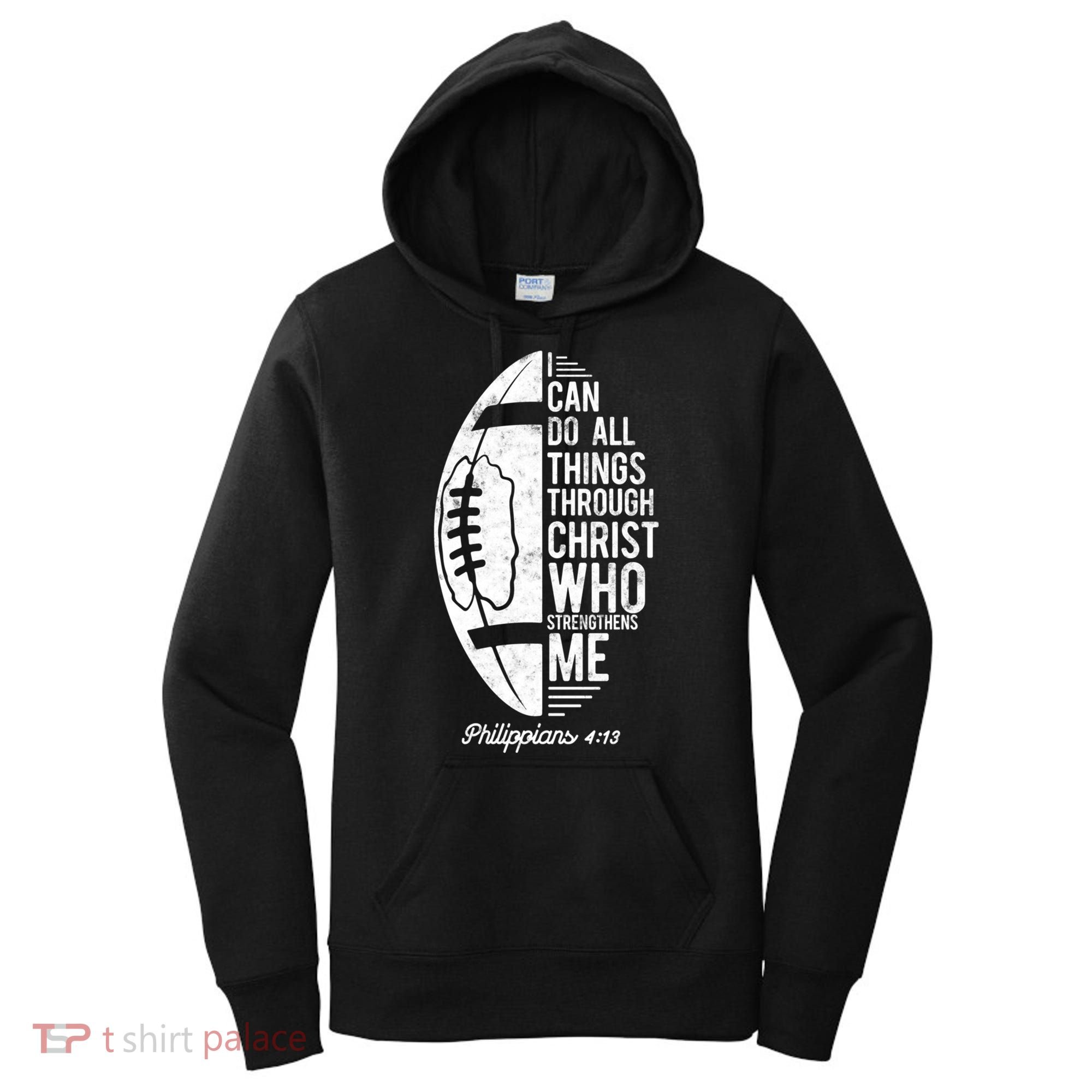 Christian Football I Can Do All Things Philippians 4 13 Gift Women's Hoodie