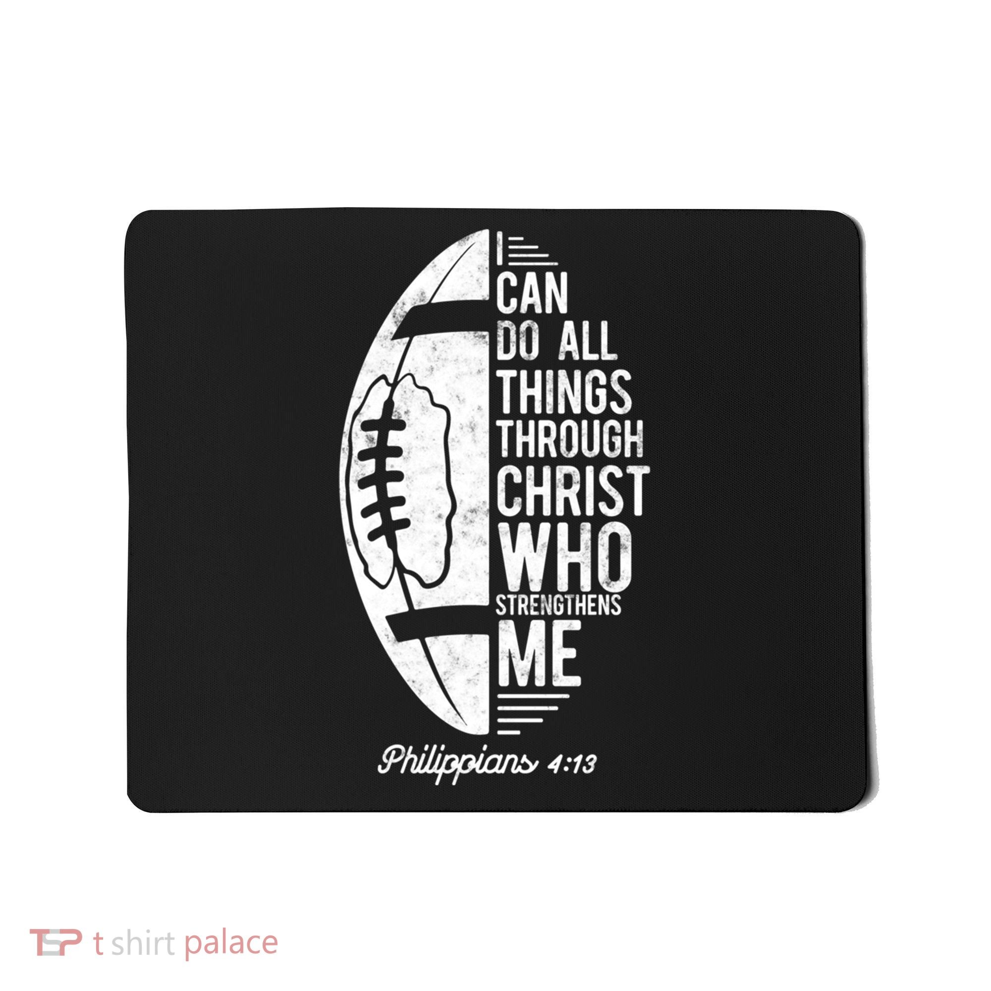 Christian Football I Can Do All Things Philippians 4 13 Gift Mousepad