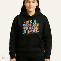 Cute Funny It's A Good Day To Read A Book Hoodie thumb 5