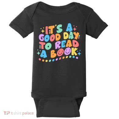 Cute Funny It's A Good Day To Read A Book Baby Bodysuit