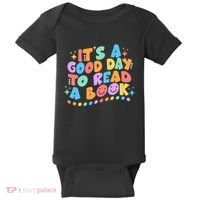 Cute Funny It's A Good Day To Read A Book Baby Bodysuit thumb 0