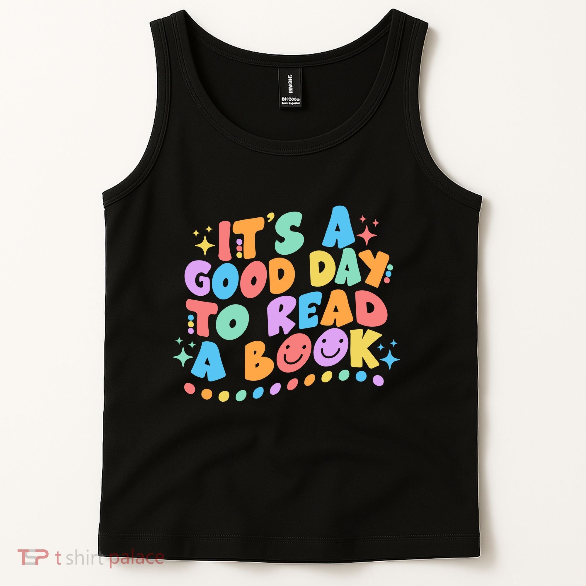 Cute Funny It's A Good Day To Read A Book Tank Top