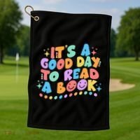 Cute Funny It's A Good Day To Read A Book Golf Towel thumb 1