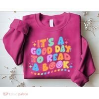 Cute Funny It's A Good Day To Read A Book Sweatshirt thumb 2