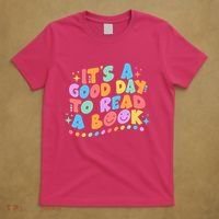 Cute Funny It's A Good Day To Read A Book T-Shirt thumb 5